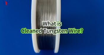 What is Cleaned Tungsten Wire?