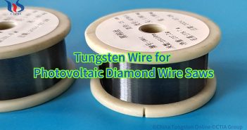 Tungsten Wire for Photovoltaic Diamond Wire Saws